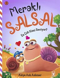 Meraklı Salsal 2: En Çok Kimi Seviyor - Timaş Çocuk