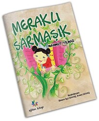 Meraklı Sarmaşık - 1