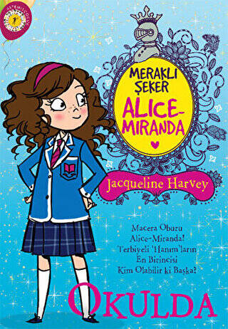 Meraklı Şeker Alice Miranda Okulda - 1