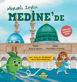 Meraklı Zeytin Medine’de - 1