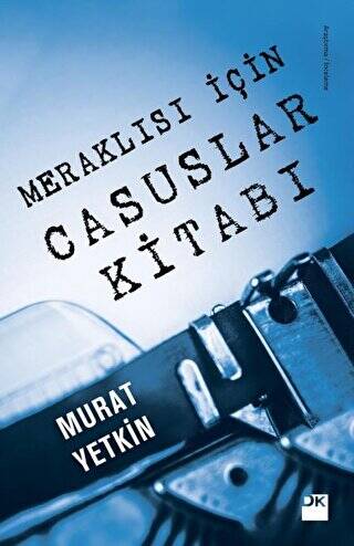 Meraklısı İçin Casuslar Kitabı - 1