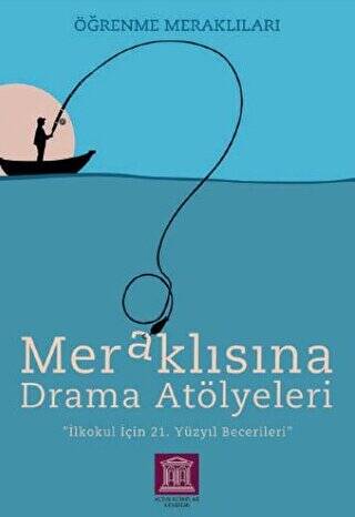 Meraklısına Drama Atölyeleri - Öğrenme Meraklıları - 1