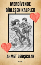 Merdivende Birleşen Kalpler - Vova Yayınları