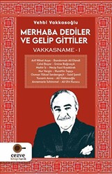 Merhaba Dediler ve Gelip Gittiler - 1