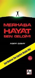 Merhaba Hayat Ben Geldim! - 1