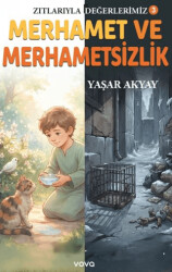 Merhamet ve Merhametsizlik - Vova Yayınları