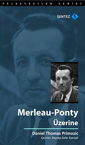 Merleau-Ponty Üzerine - 1
