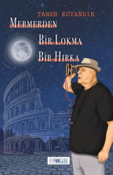 Mermerden Bir Lokma Bir Hırka - Favori Yayınları