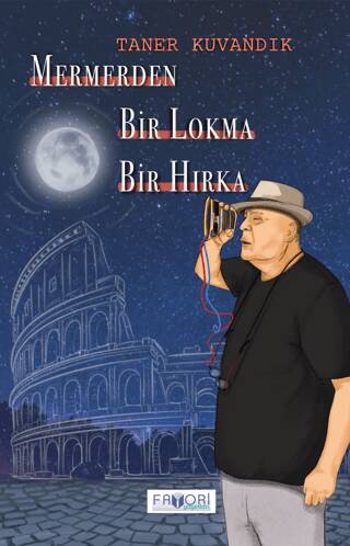 Mermerden Bir Lokma Bir Hırka - 1