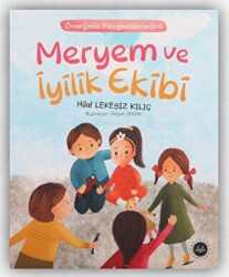 Meryem Ve İyilik Ekibi - 1