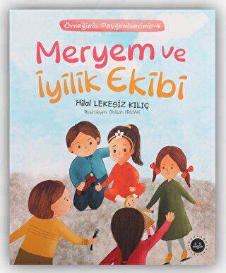 Meryem Ve İyilik Ekibi - 1