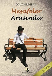 Mesafeler Arasında - 1