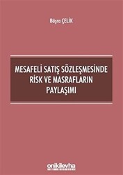 Mesafeli Satış Sözleşmesinde Risk ve Masrafların Paylaşımı - 1