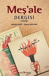 Meş`ale Dergisi 1928 - 1