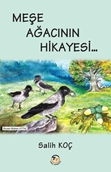 Meşe Ağacının Hikayesi - 1