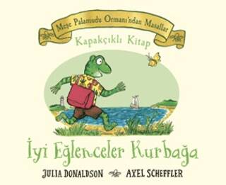 Meşe Palamudu Ormanı`ndan Masallar - İyi Eğlenceler Kurbağa - 1