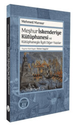 Meşhur İskenderiye Kütüphanesi ve Kütüphaneyle İlgili Diğer Yazılar - Büyüyen Ay Yayınları