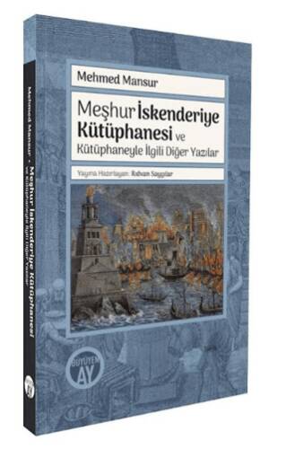 Meşhur İskenderiye Kütüphanesi ve Kütüphaneyle İlgili Diğer Yazılar - 1