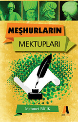 Meşhurların Mektupları - 1