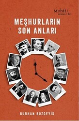 Meşhurların Son Anları - 1