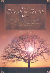 Mesih ve Birlik - 1