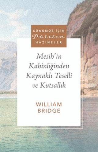 Mesih`in Kahinliğinden Kaynaklı Teselli ve Kutsallık - 1