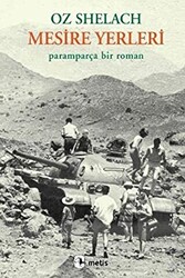 Mesire Yerleri Paramparça Bir Roman - 1