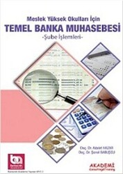 Meslek Yüksek Okulları için Temel Banka Muhasebesi - 1