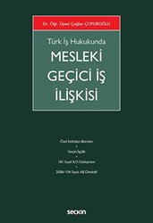 Mesleki Geçici İş İlişkisi - 1