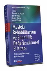 Mesleki Rehabilitasyon ve Engellilik Değerlendirmesi El Kitabı - Hipokrat Kitabevi