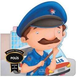 Meslekleri Tanıyalım - Polis - Parıltı Yayınları