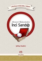 Mesnevi Bahçesinden İnci Sandığı - 1