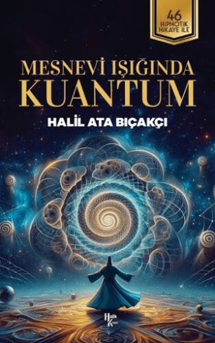 Mesnevi Işığında Kuantum - 1