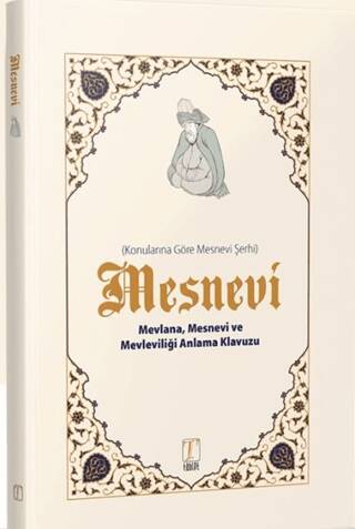 Mesnevi Konularına Göre Mesnevi Şerhi - 1