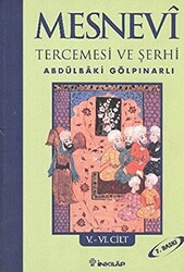 Mesnevi Tercemesi ve Şerhi Cilt: 5-6 - İnkılap Kitabevi
