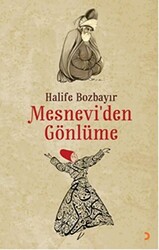 Mesnevi’den Gönlüme - 1