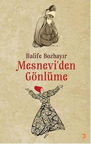 Mesnevi’den Gönlüme - 1