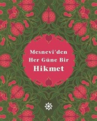 Mesnevi`den Her Güne Bir Hikmet - 1