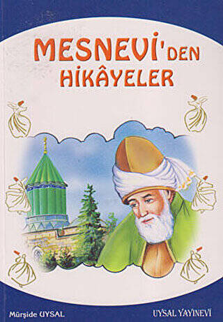 Mesnevi’den Hikayeler - 1