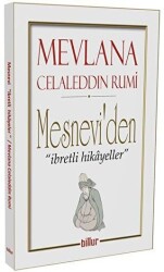 Mesnevi’den İbretli Hikayeler - 1