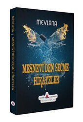 Mesnevi’den Seçme Hikayeler - 1