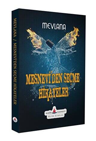 Mesnevi’den Seçme Hikayeler - 1