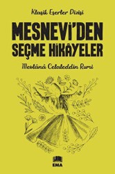 Mesnevi`den Seçme Hikayeler - 1