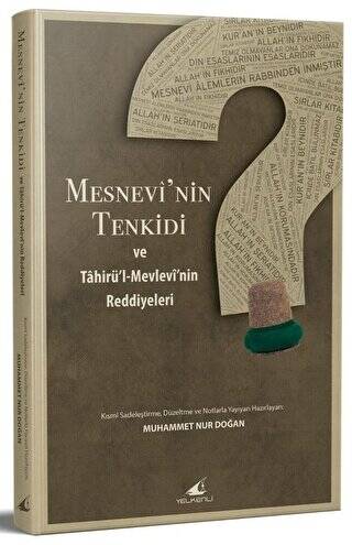 Mesnevi`nin Tenkidi ve Tahirül-Mevlevi`nin Reddiyeleri - 1