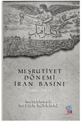 Meşrutiyet Dönemi İran Basını 1905-1907 - 1