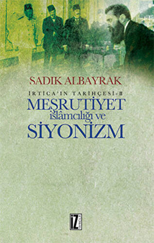 Meşrutiyet İslamcılığı ve Siyonizm - 1