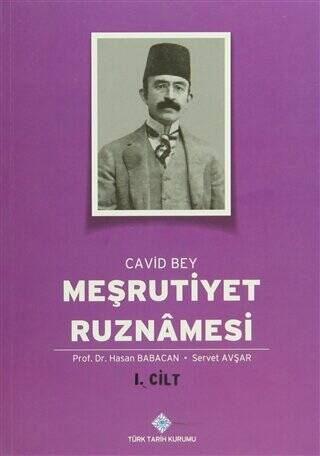 Meşrutiyet Ruznamesi - Cavid Bey 1. Cilt - 1