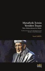 Metafizik İyinin Yeniden İnşası -Taha Abdurrahman’da Ahlak- - 1