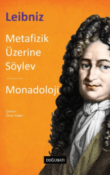 Metafizik Üzerine Söylev & Monadoloji - Doğu Batı Yayınları
