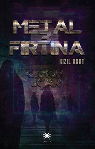 Metal Fırtına 3: Kızıl Kurt - 1